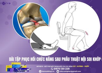 Bài tập phục hồi chức năng sau phẫu thuật nội soi khớp gối